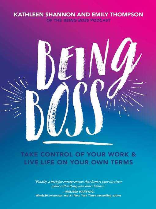 Title details for Being Boss by Emily Thompson - Available